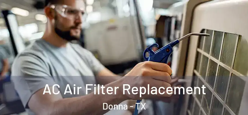  AC Air Filter Replacement Donna - TX