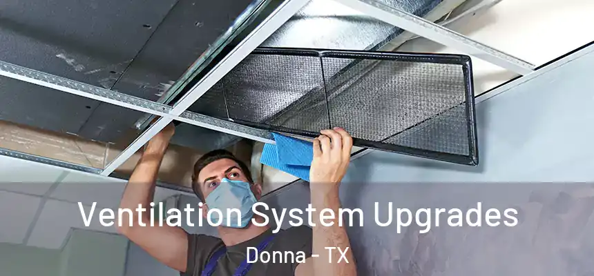  Ventilation System Upgrades Donna - TX